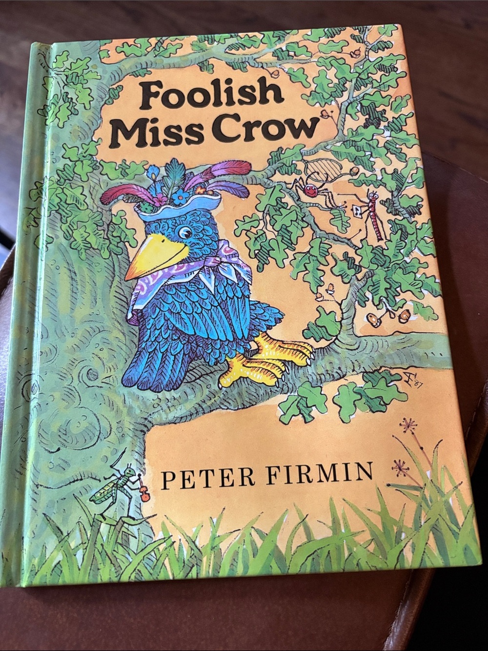 1989 Foolish Miss Crow - Children's Hardcover Book by Peter Firmin